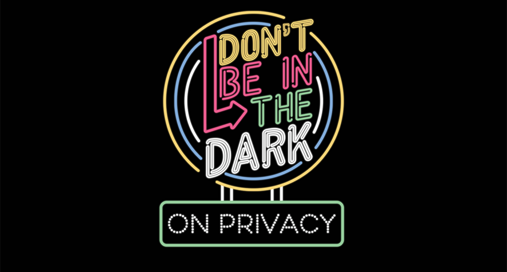 Don't be in the dark on privacy banner